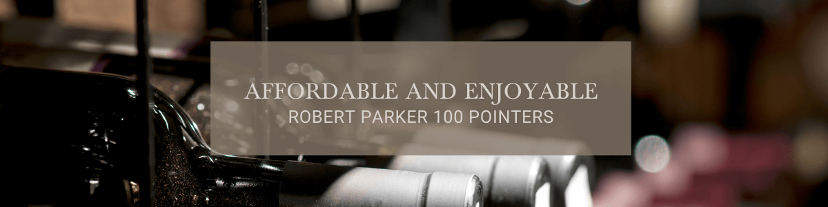 Affordable Robert Parker 100-point Wines